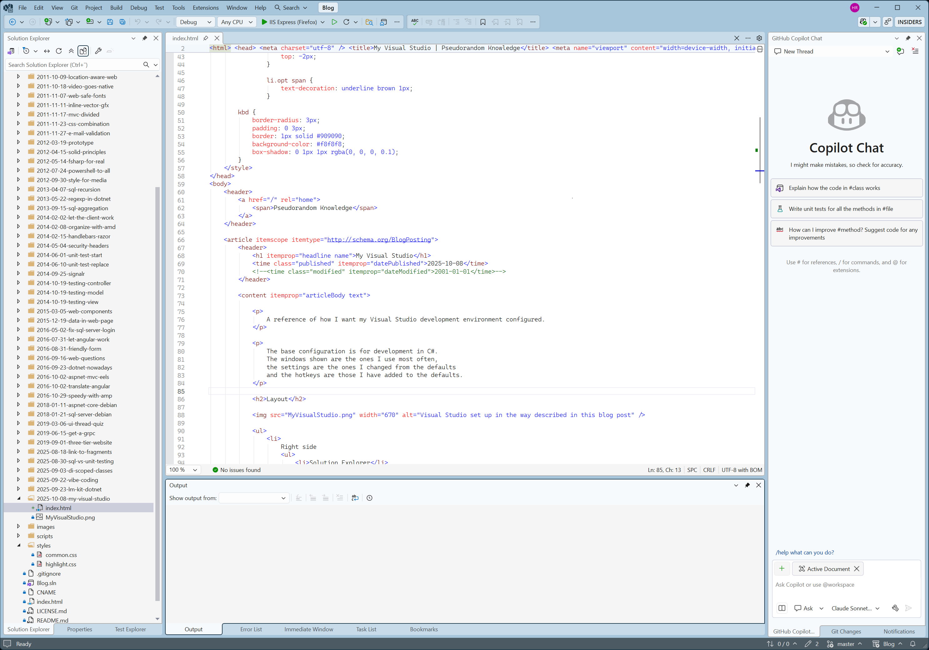 Visual Studio set up in the way described in this blog post